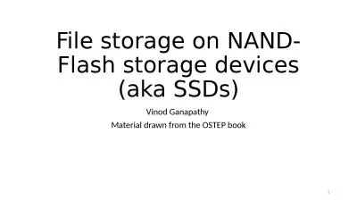 File storage on NAND-Flash storage devices (aka SSDs)