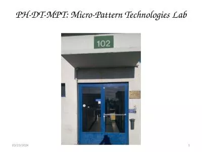 PH-DT-MPT: Micro-Pattern Technologies Lab