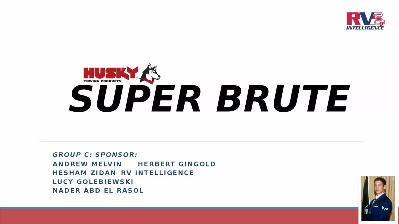 PPT-SUPER BRUTE Group C: Sponsor: