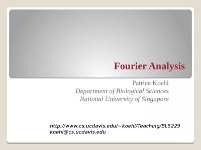 Fourier Analysis Patrice Koehl