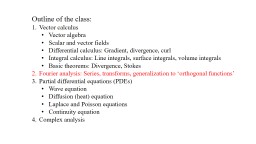 Outline of the class: Vector calculus