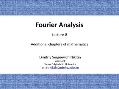 Fourier Analysis Dmitriy