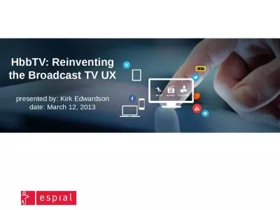 HbbTV:  Reinventing the Broadcast TV UX