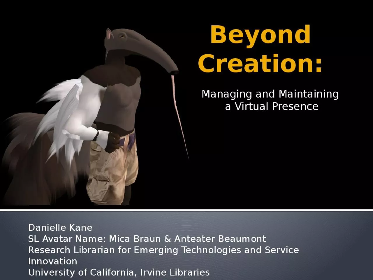 PPT-Beyond Creation: Managing and Maintaining