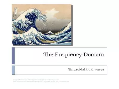 The Frequency Domain Sinusoidal tidal waves