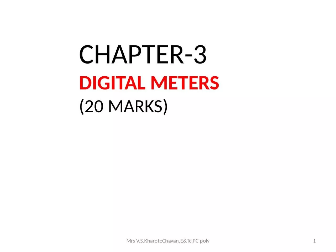 PPT-CHAPTER-3 DIGITAL METERS