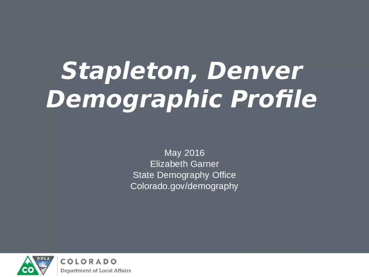 PPT-Stapleton, Denver Demographic Profile