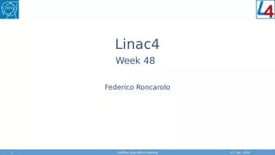 Linac4 Week  48   Federico Roncarolo