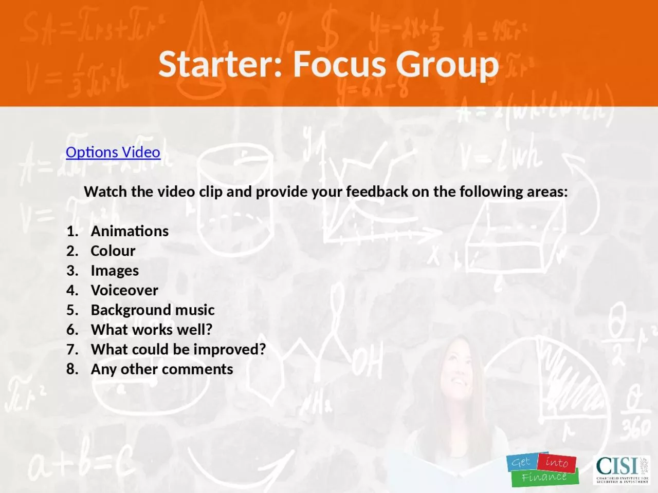 Starter: Focus Group Options Video