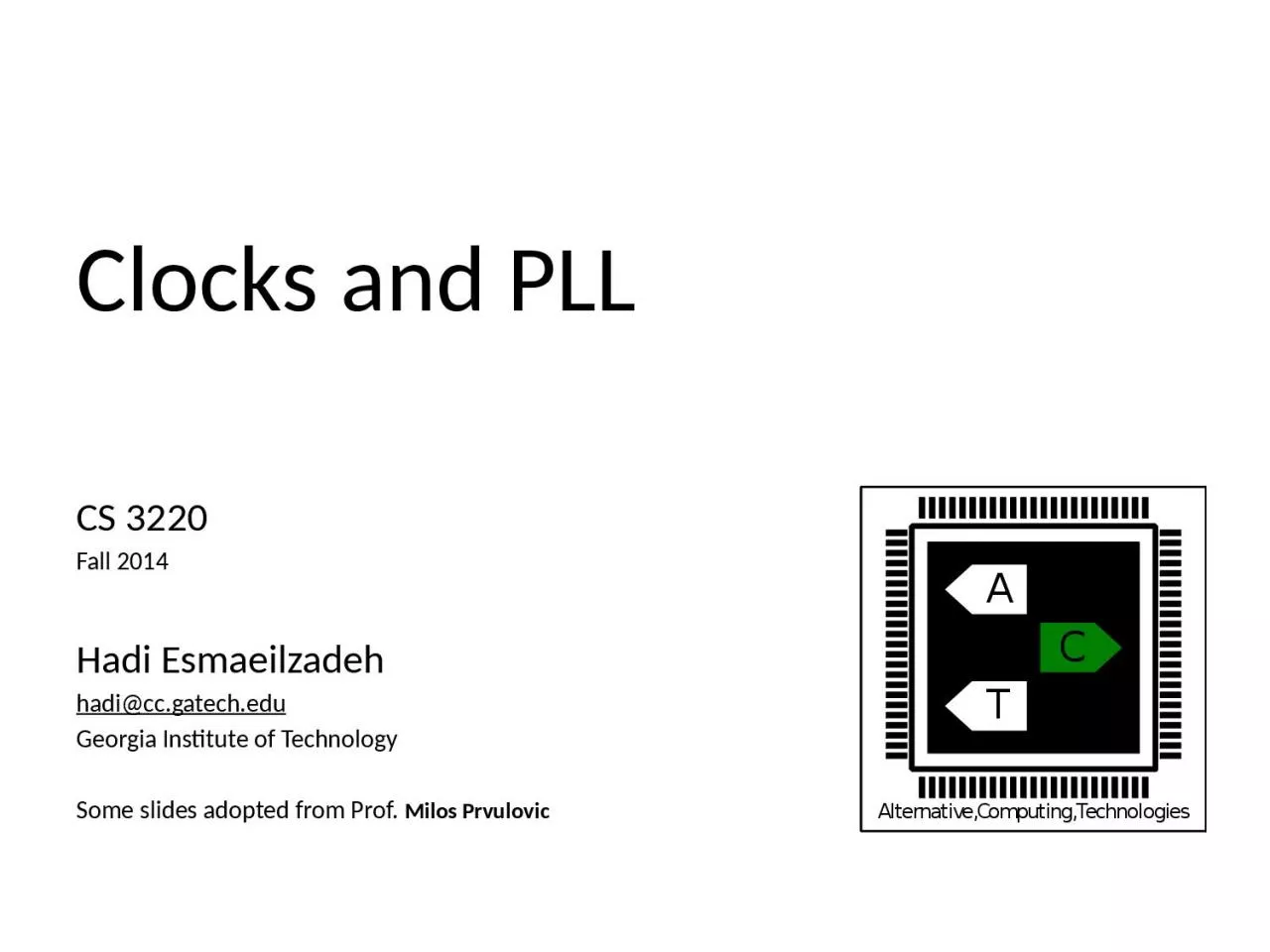 PPT-Clocks and PLL CS 3220 Fall 2014