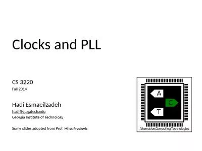 Clocks and PLL CS 3220 Fall 2014