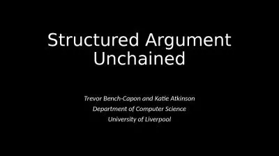 Structured Argument Unchained