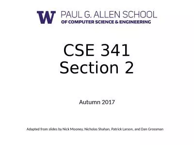 CSE 341 Section  2 Autumn