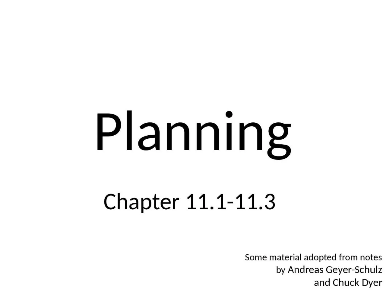 PPT-Planning Chapter 11.1-11.3