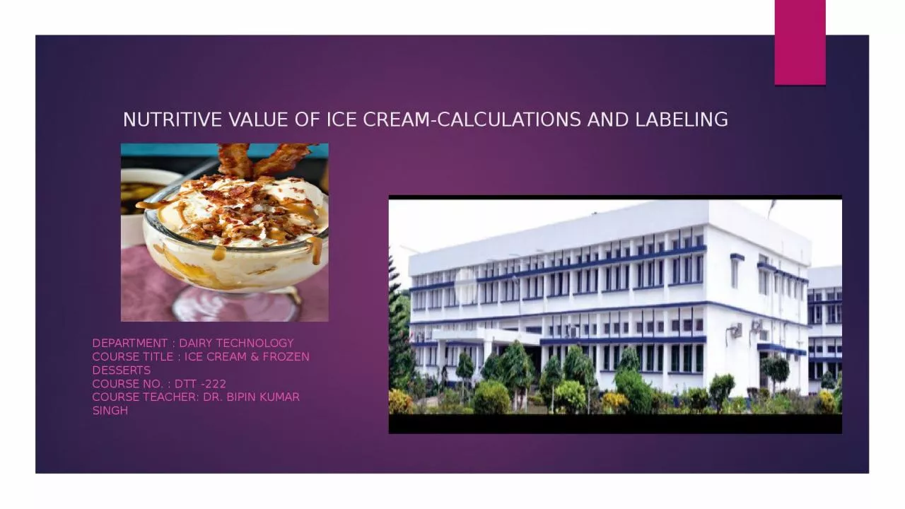 PPT-NUTRITIVE VALUE OF ICE CREAM-CALCULATIONS AND LABELING