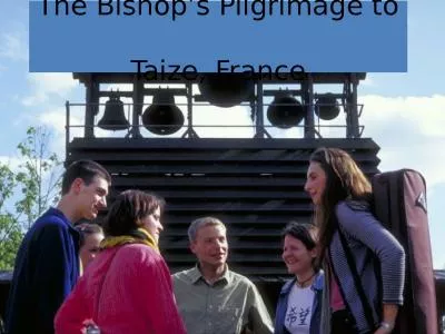 The Bishop’s Pilgrimage to