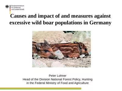 Causes and impact of and measures against excessive wild boar populations in Germany