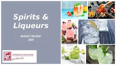 Spirits & Liqueurs MARKET REVIEW