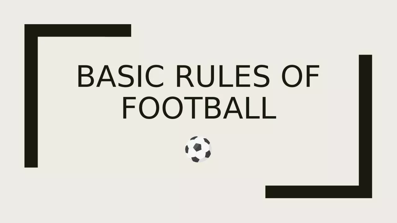 PPT-BASIC Rules of football Set-Up