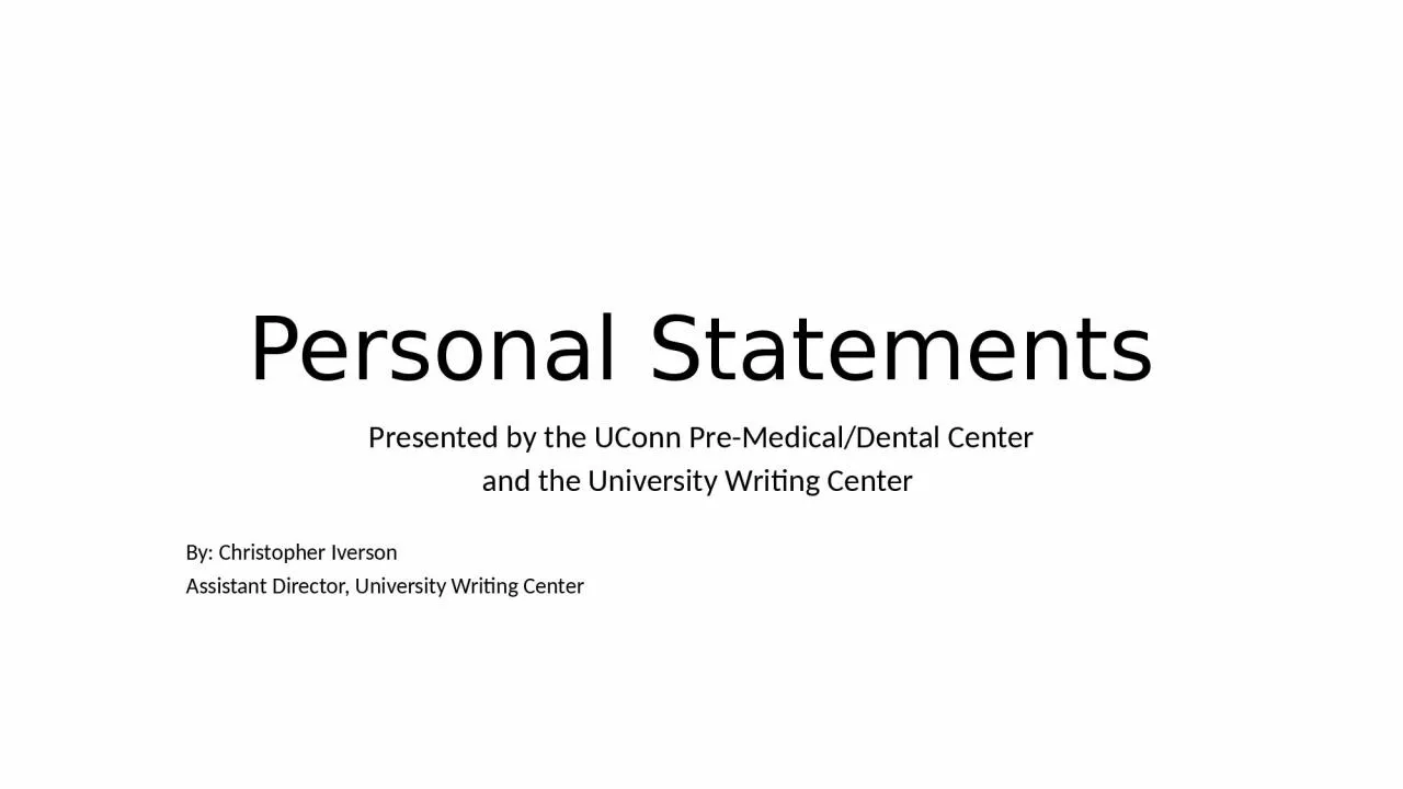 Personal Statements Presented by the UConn