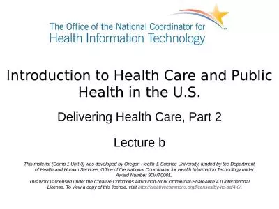 Introduction to Health Care and Public Health in the U.S.