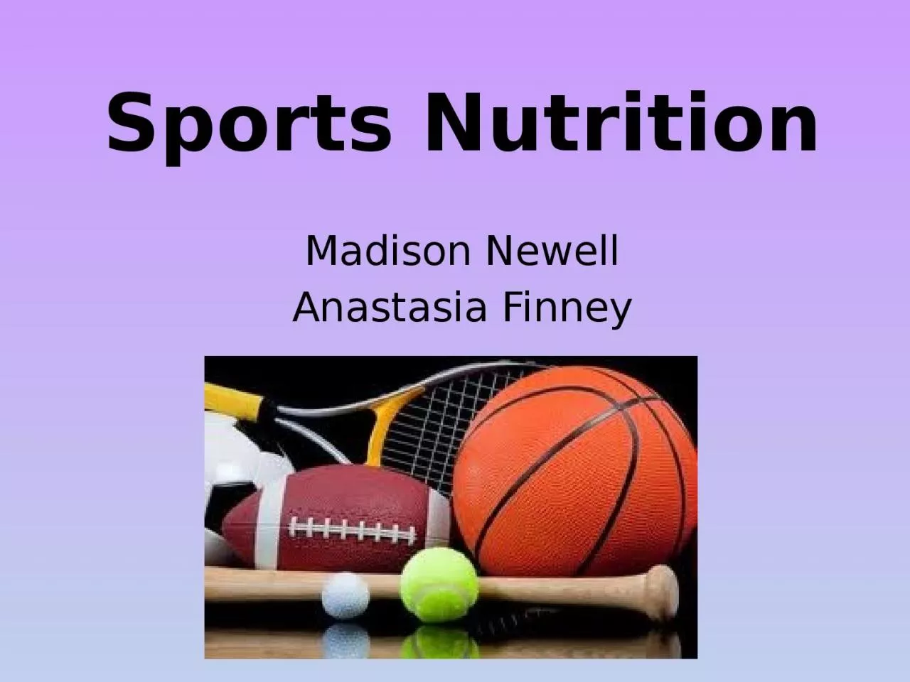 PPT-Sports Nutrition Madison Newell