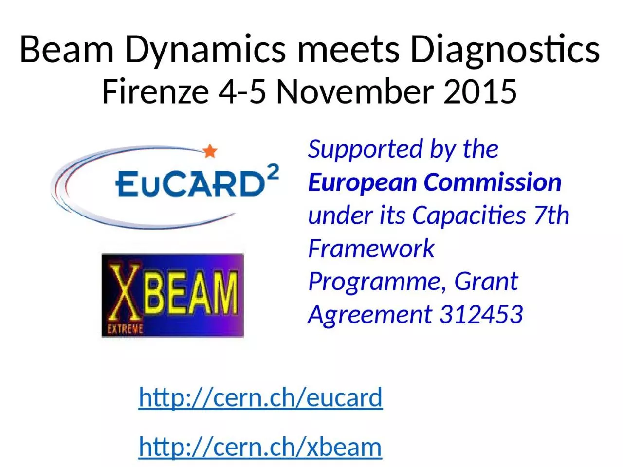 PPT-Beam Dynamics meets Diagnostics