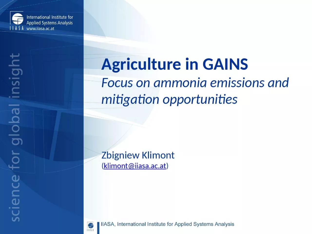 PPT-Agriculture in GAINS Focus on ammonia emissions and mitigation opportunities