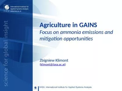 Agriculture in GAINS Focus on ammonia emissions and mitigation opportunities