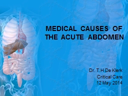 MEDICAL CAUSES OF THE ACUTE ABDOMEN