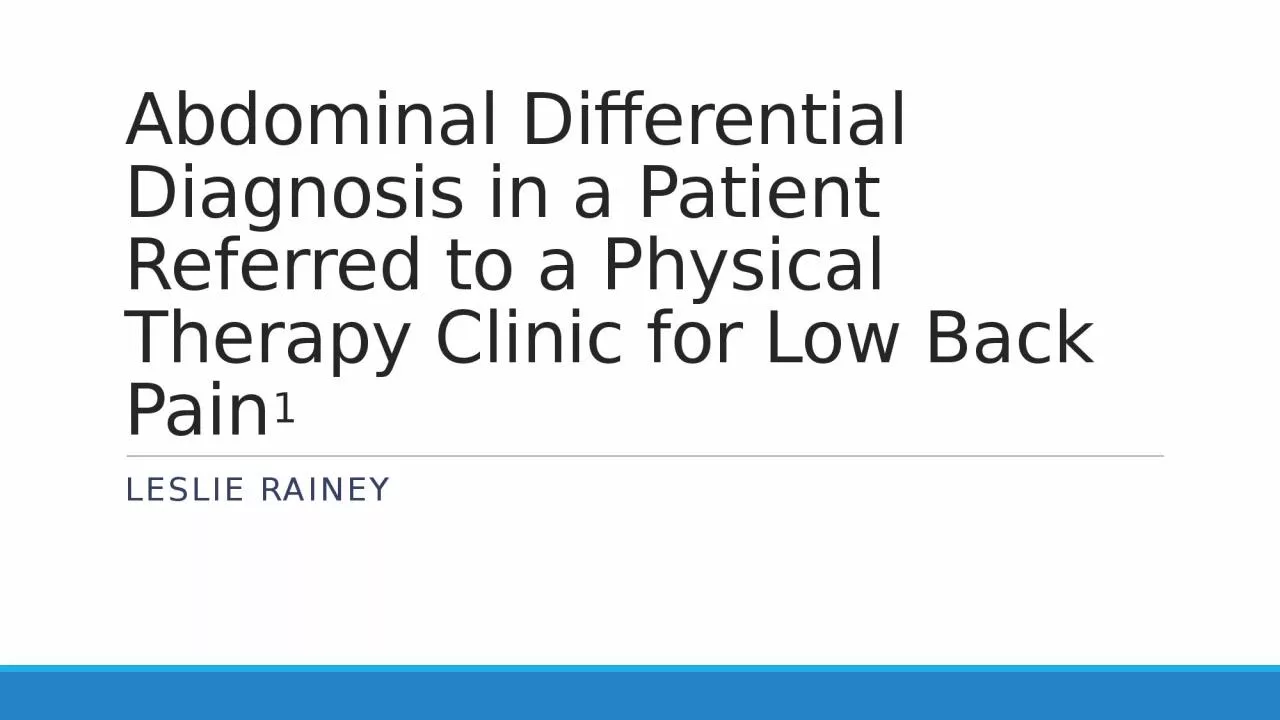 Abdominal Differential Diagnosis in a Patient Referred to a Physical Therapy Clinic for