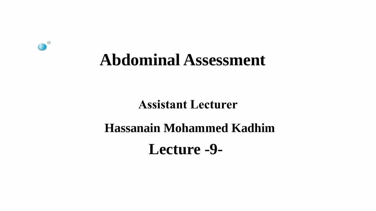 Abdominal Assessment   Hassanain