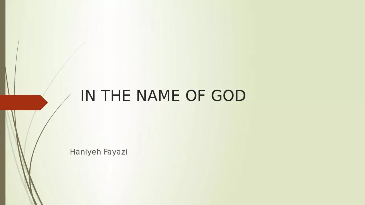 PPT-IN THE NAME OF GOD Haniyeh