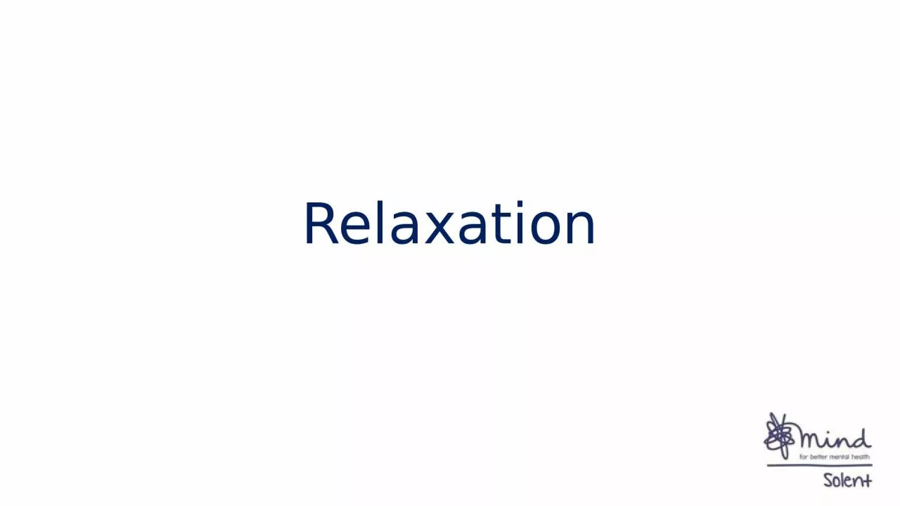 PPT-Relaxation What is Relaxation