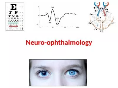 Neuro-ophthalmology Neuro-ophthalmology