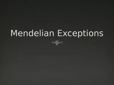 Mendelian  Exceptions Mendelian