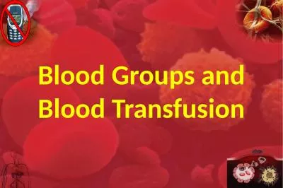 Blood  Groups  and Blood