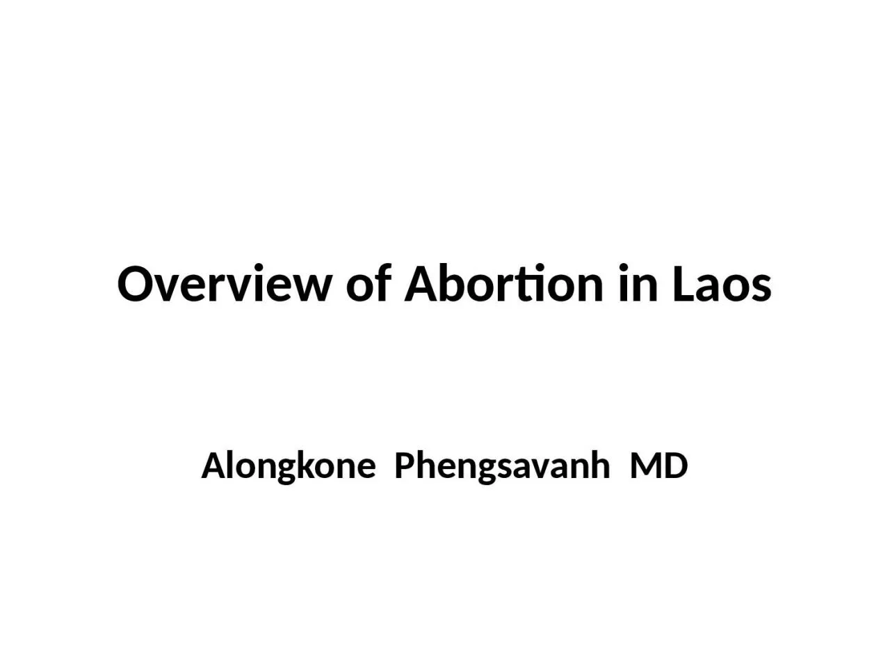Overview of Abortion in Laos