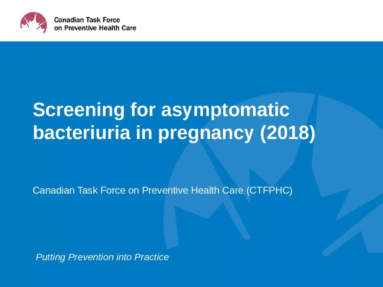 Screening for  asymptomatic bacteriuria in pregnancy (