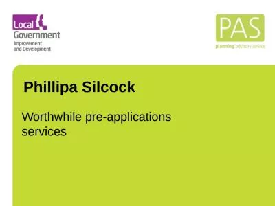 Phillipa  S ilcock Worthwhile pre-applications services