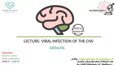 LECTURE: VIRAL INFECTION OF THE CNS