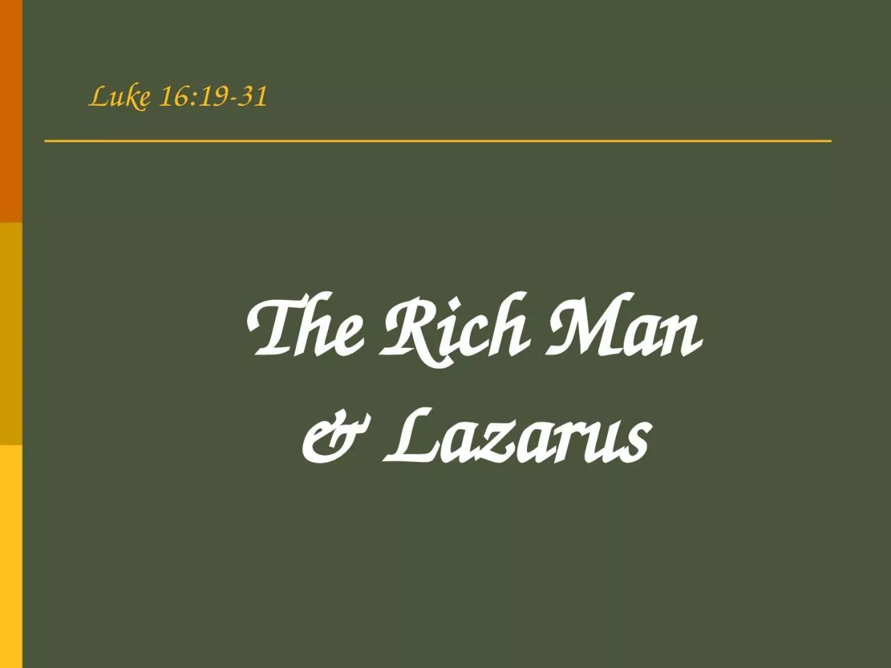 PPT-The Rich Man & Lazarus