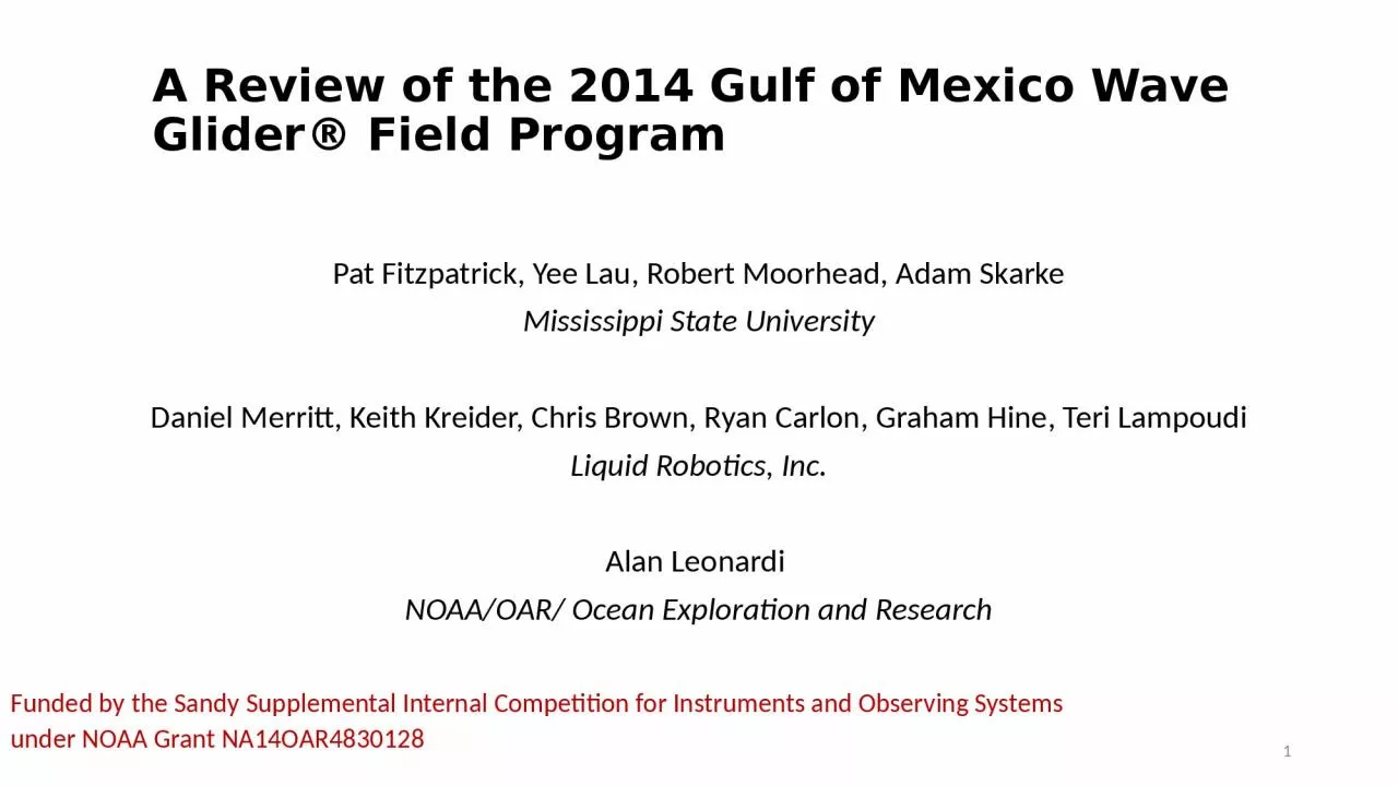 A Review of the 2014 Gulf of Mexico Wave Glider® Field Program