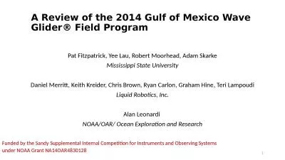 A Review of the 2014 Gulf of Mexico Wave Glider® Field Program