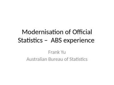Modernisation of Official Statistics –  ABS experience