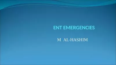 ENT EMERGENCIES M  AL-HASHIM