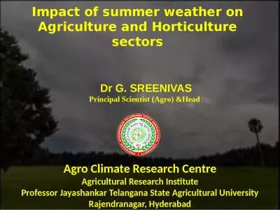 Impact of summer weather on Agriculture and Horticulture sectors