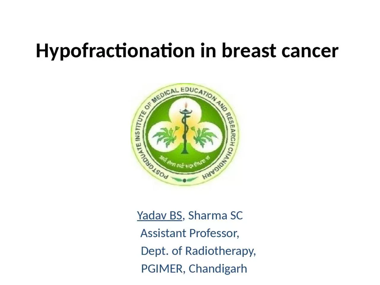 Hypofractionation  in breast cancer