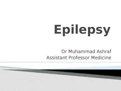 Epilepsy Dr Muhammad  Ashraf