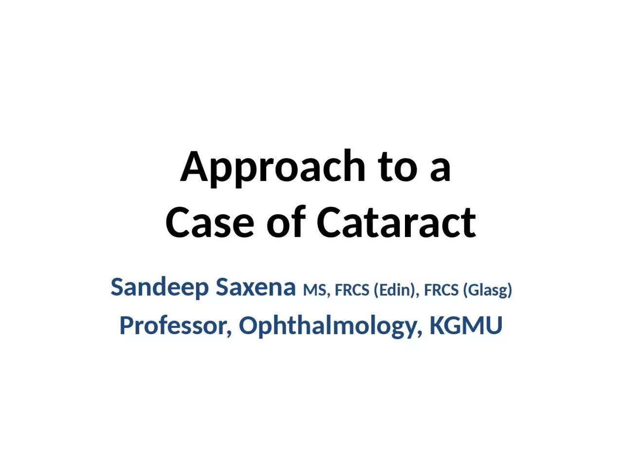 PPT-Approach to a Case of Cataract